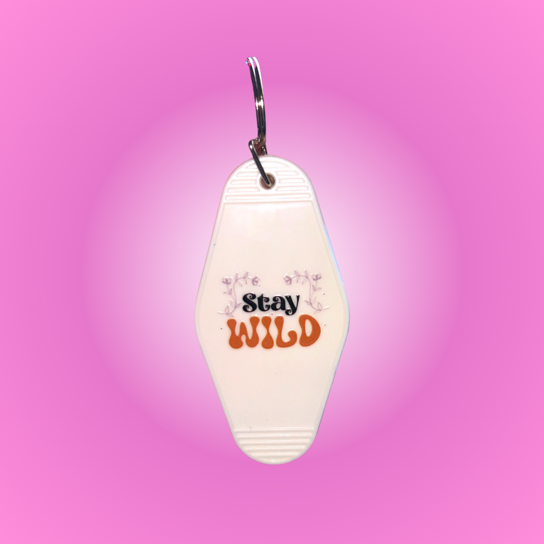 Stay Wild Motel Keychain