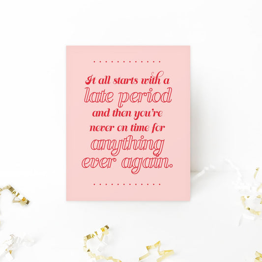 Late | Baby | Greeting Card