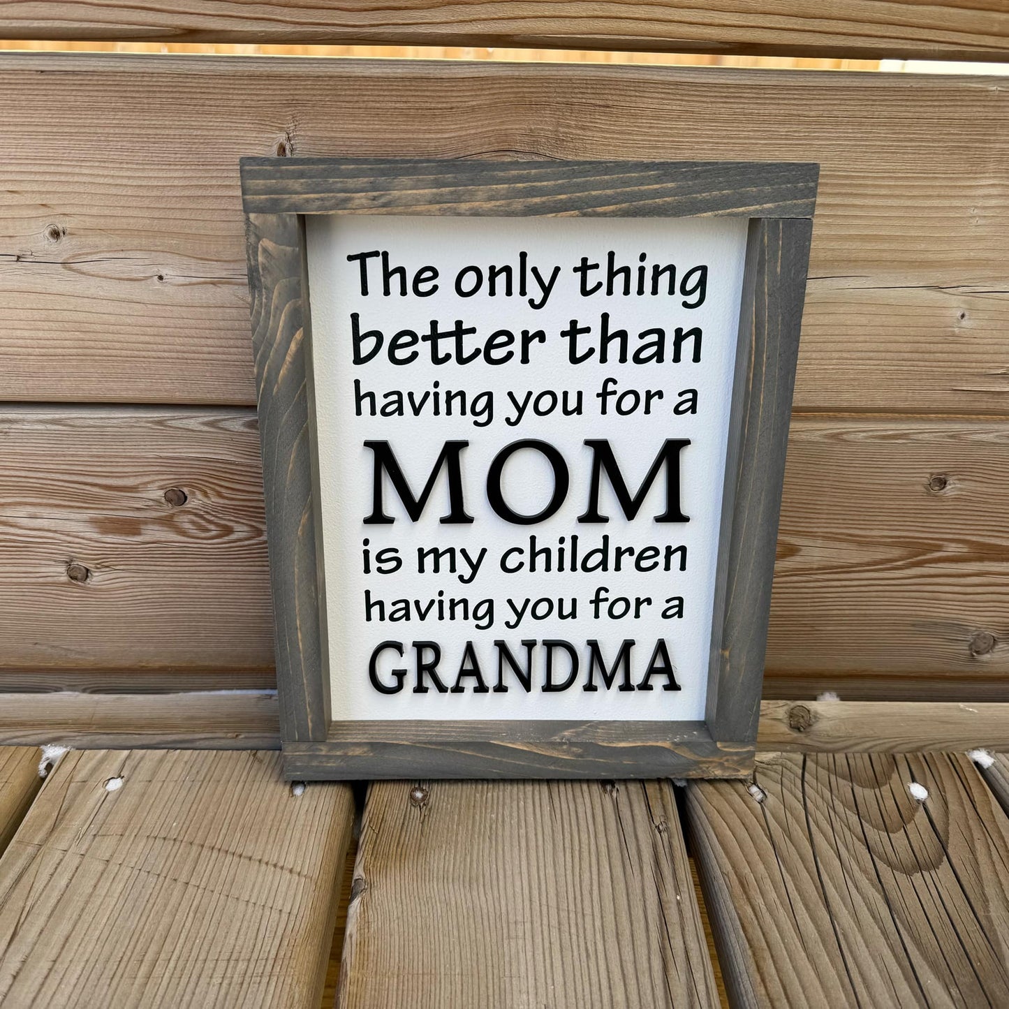67115138a017777eba945d4c_the-only-thing-better-than-mom-grandma-3d-sign-barnwood-grey_1765852579808.jpg