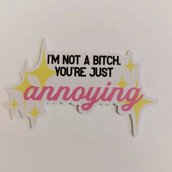 'Annoying' Vinyl Sticker Pins & Stickers HandmadeSask