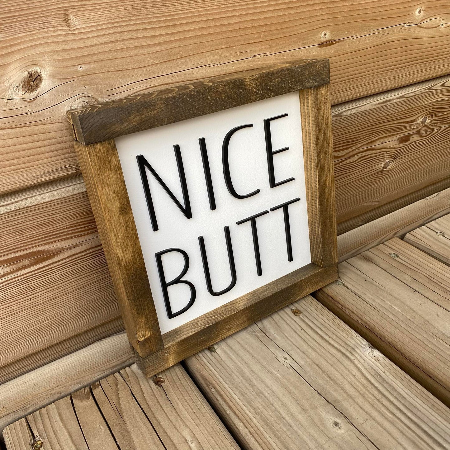 Nice Butt Sign