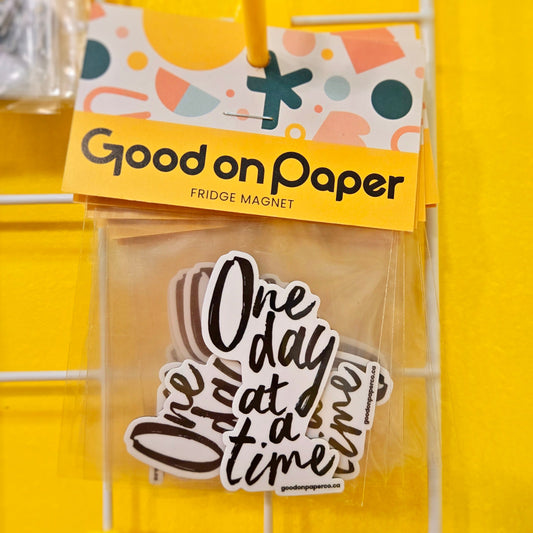 One Day at a Time | Fridge Magnet