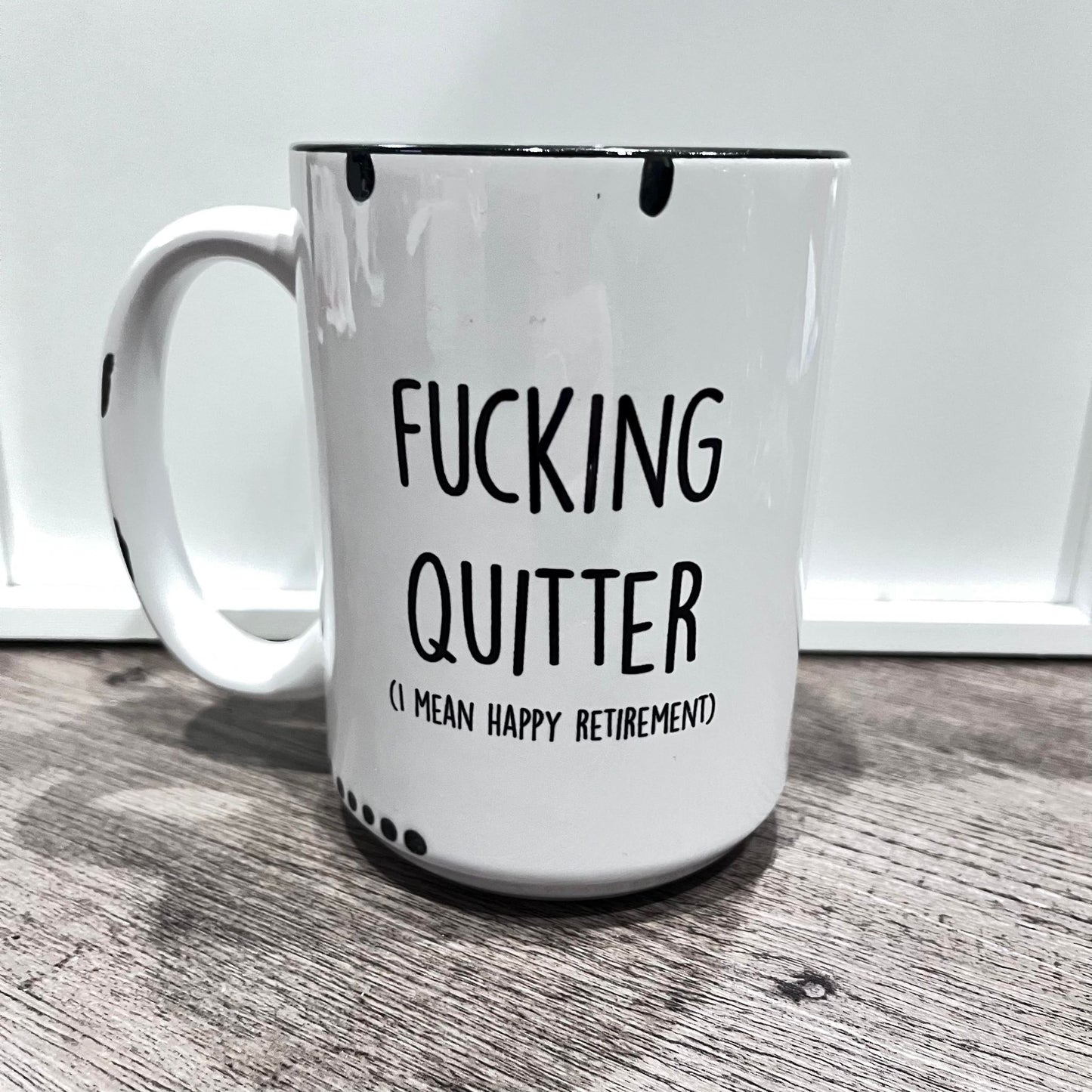 Snarky Quotes 15oz Farmhouse Mug