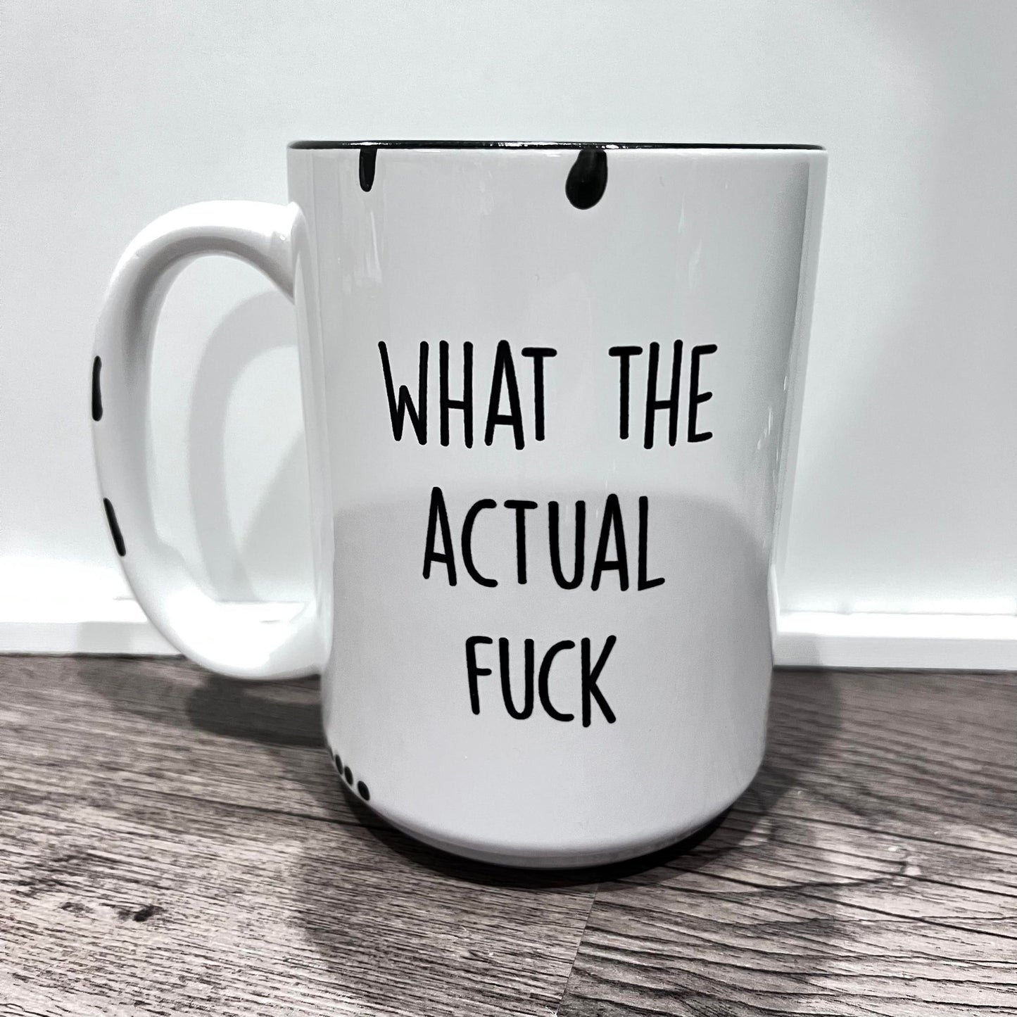 Snarky Quotes 15oz Farmhouse Mug