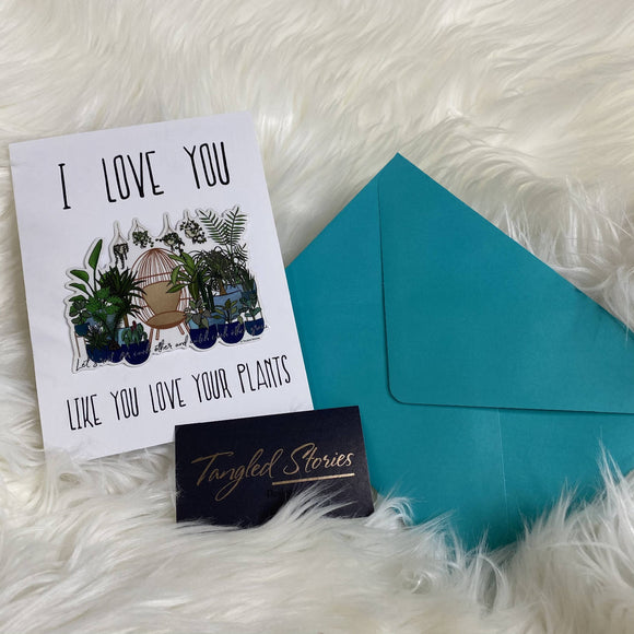 ILY Like You Love Your Plants Sticakrd (Greeting Card with Sticker) - HandmadeSask
