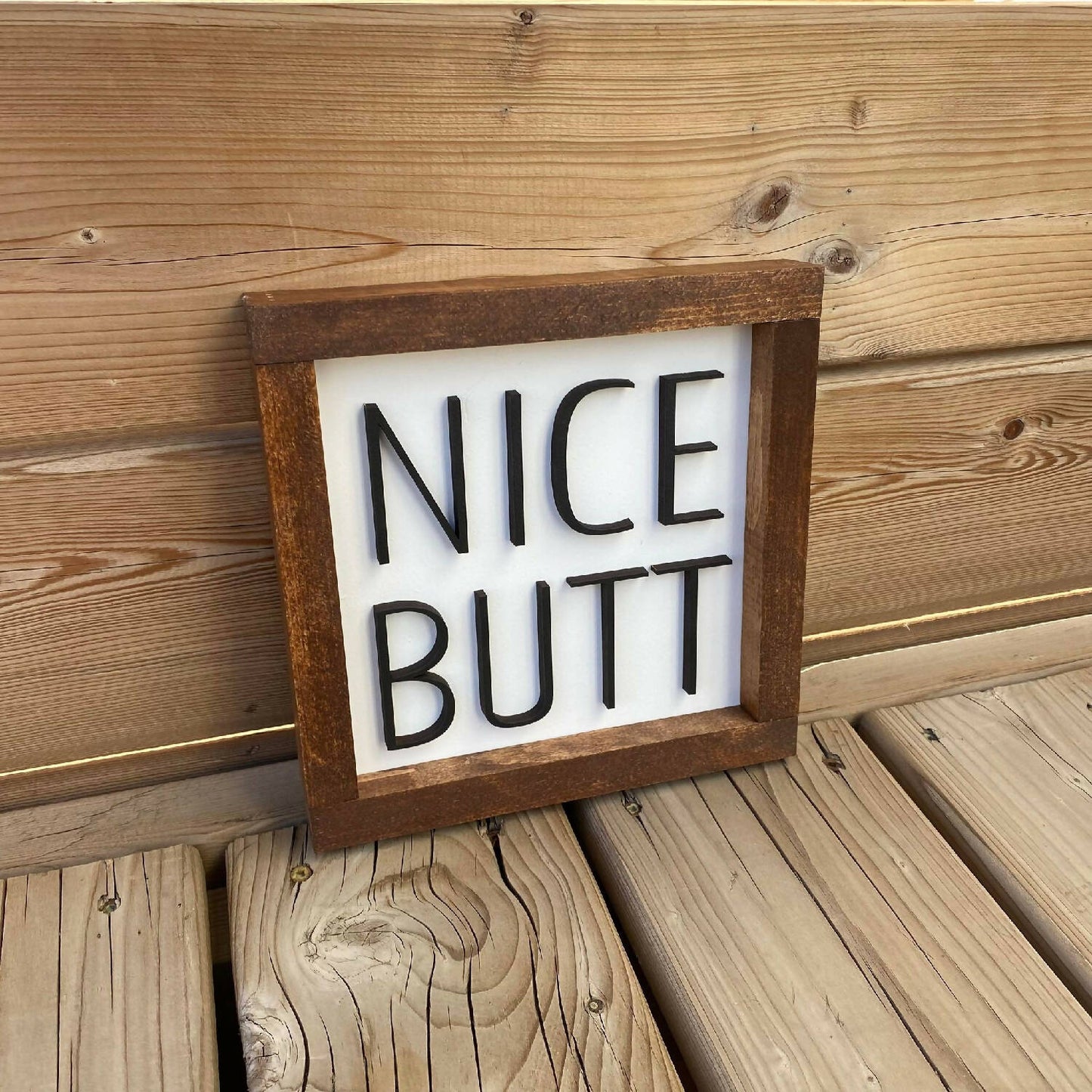 Nice Butt Sign