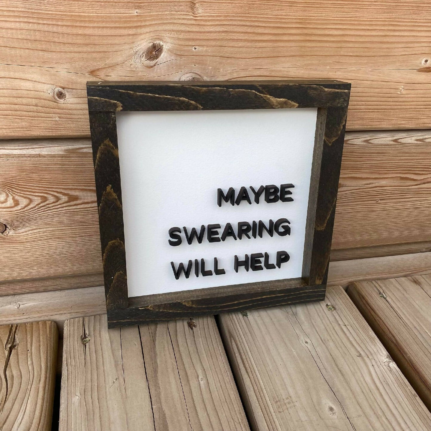Maybe Swearing Will Help Sign