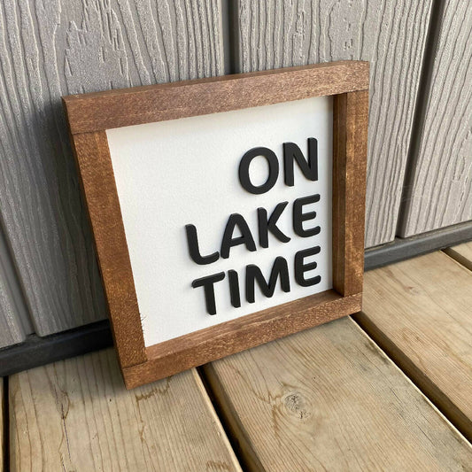 On Lake Time Sign