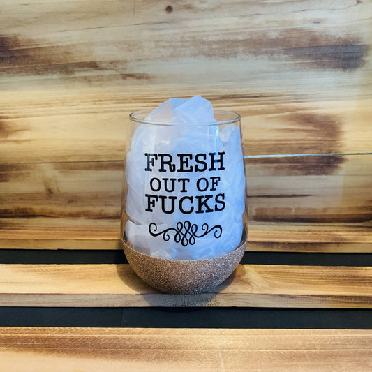 Fresh out of Fucks Glitter Stemless - HandmadeSask