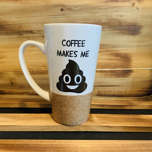 Coffee makes me poop Glitter Mug - 1