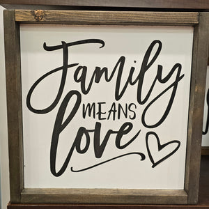 Family Means Love