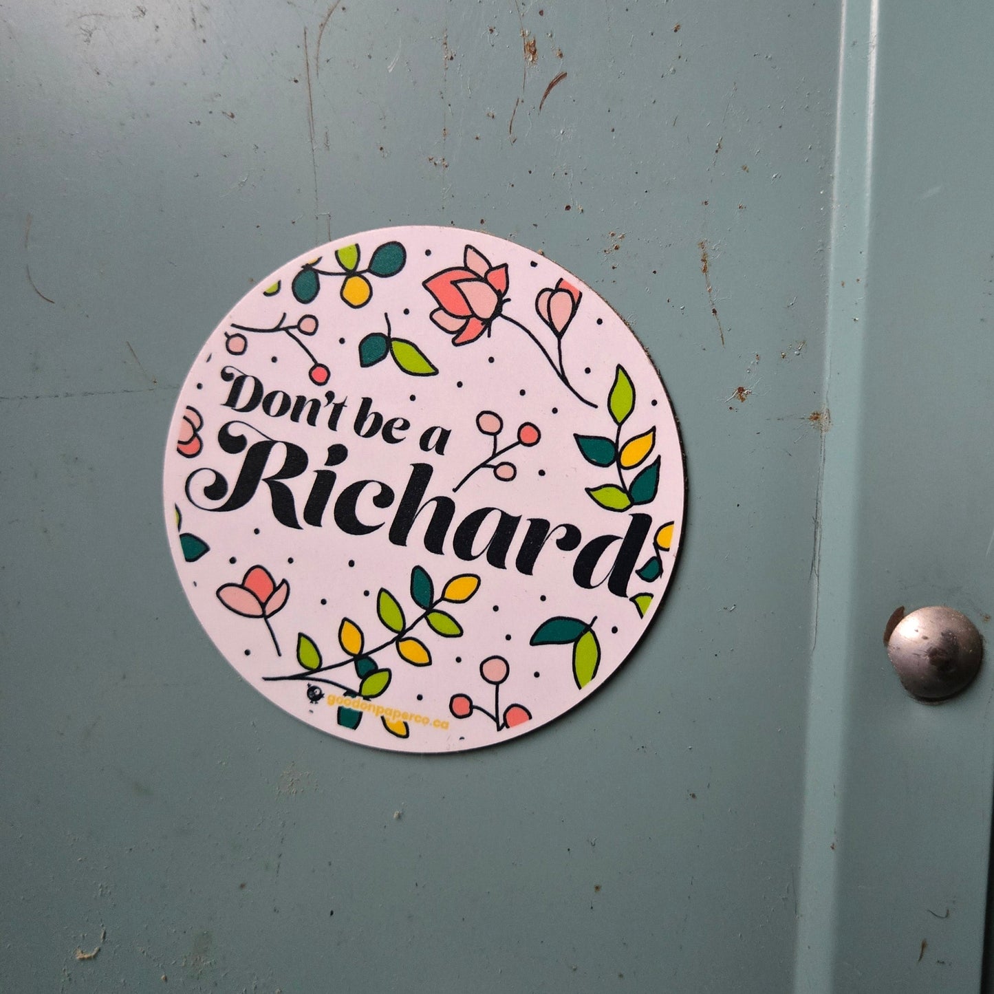Don't be a Richard | Fridge Magnet