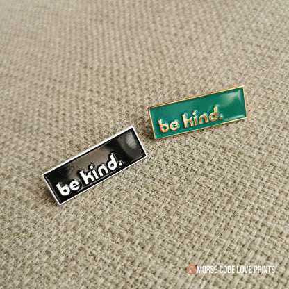 Be Kind | Enamel Pin