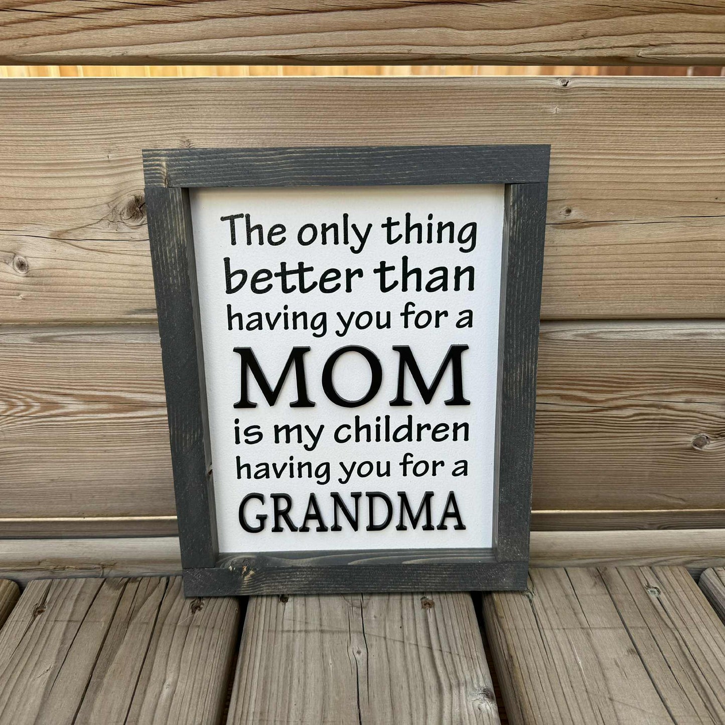 67115138a017777eba945d4c_the-only-thing-better-than-mom-grandma-3d-sign-carbon_1752453328187.jpg
