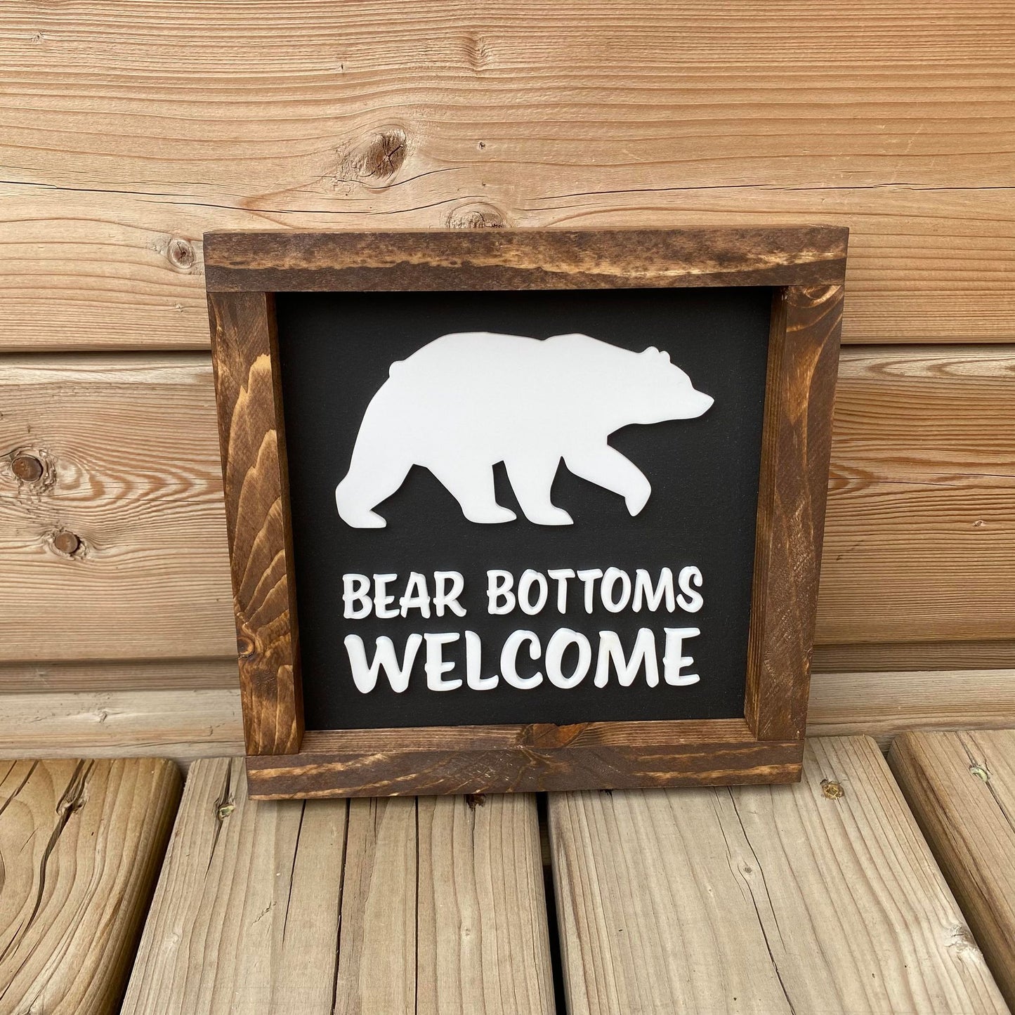 Bear Bottoms Welcome - BL Sign