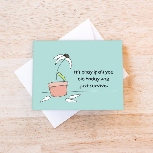 Survive | Support & Encouragement Card