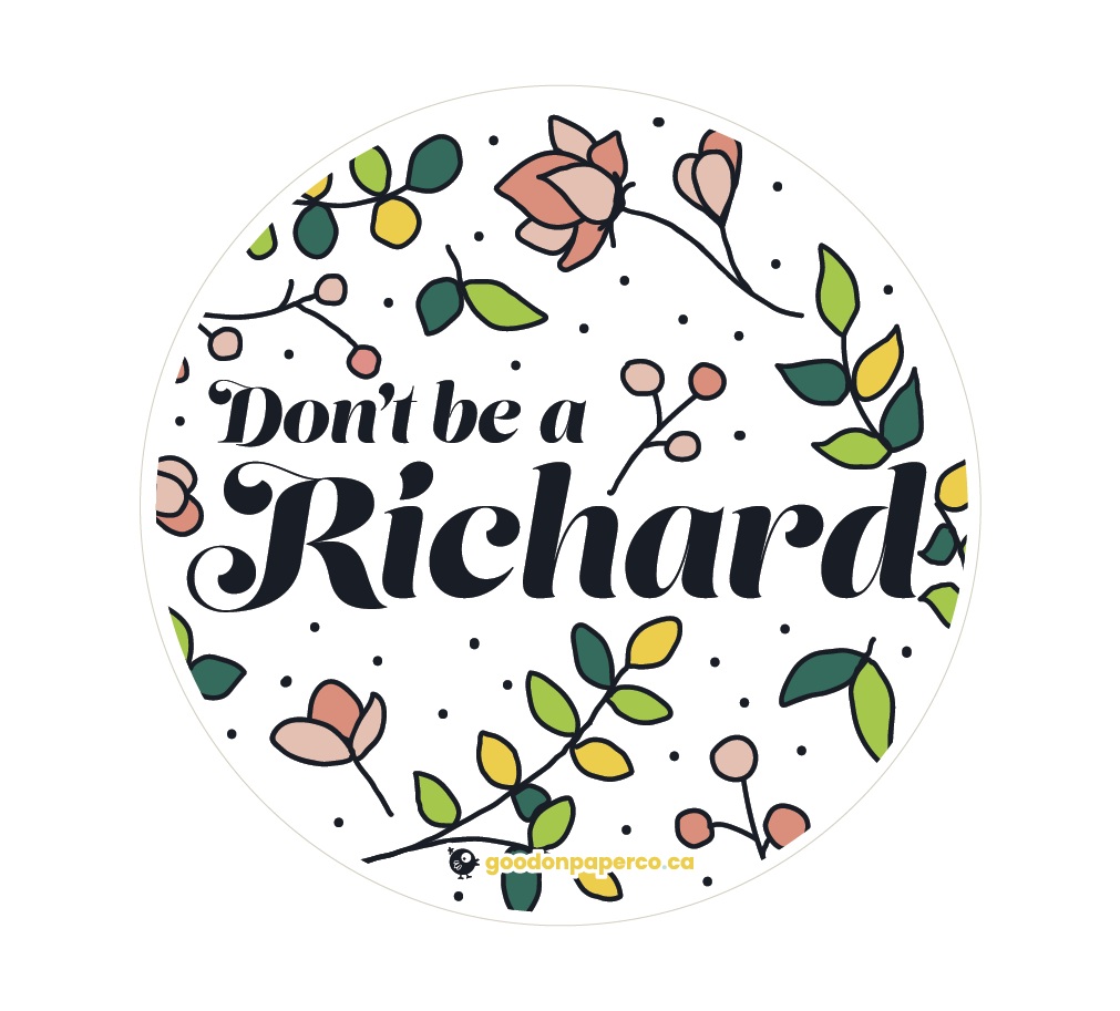 Don't be a Richard | Fridge Magnet