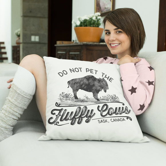 Don't Pet the Fluffy Cows Satin Pillow Cover
