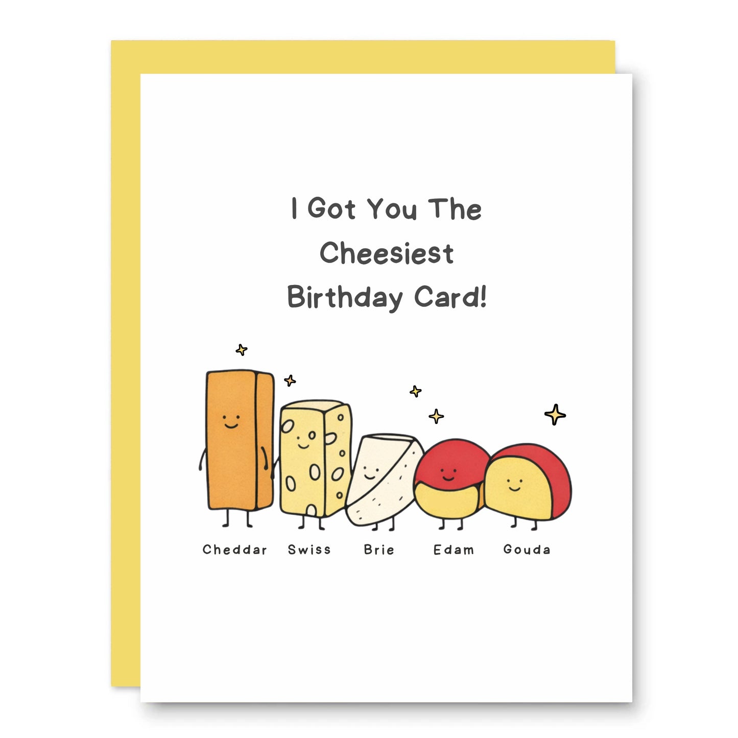 Cheesiest Birthday Card