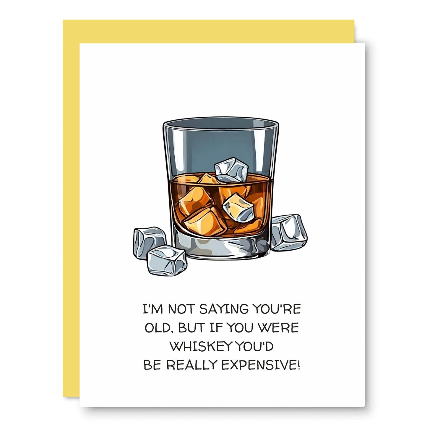 Im Not Saying Youre Old Birthday Card