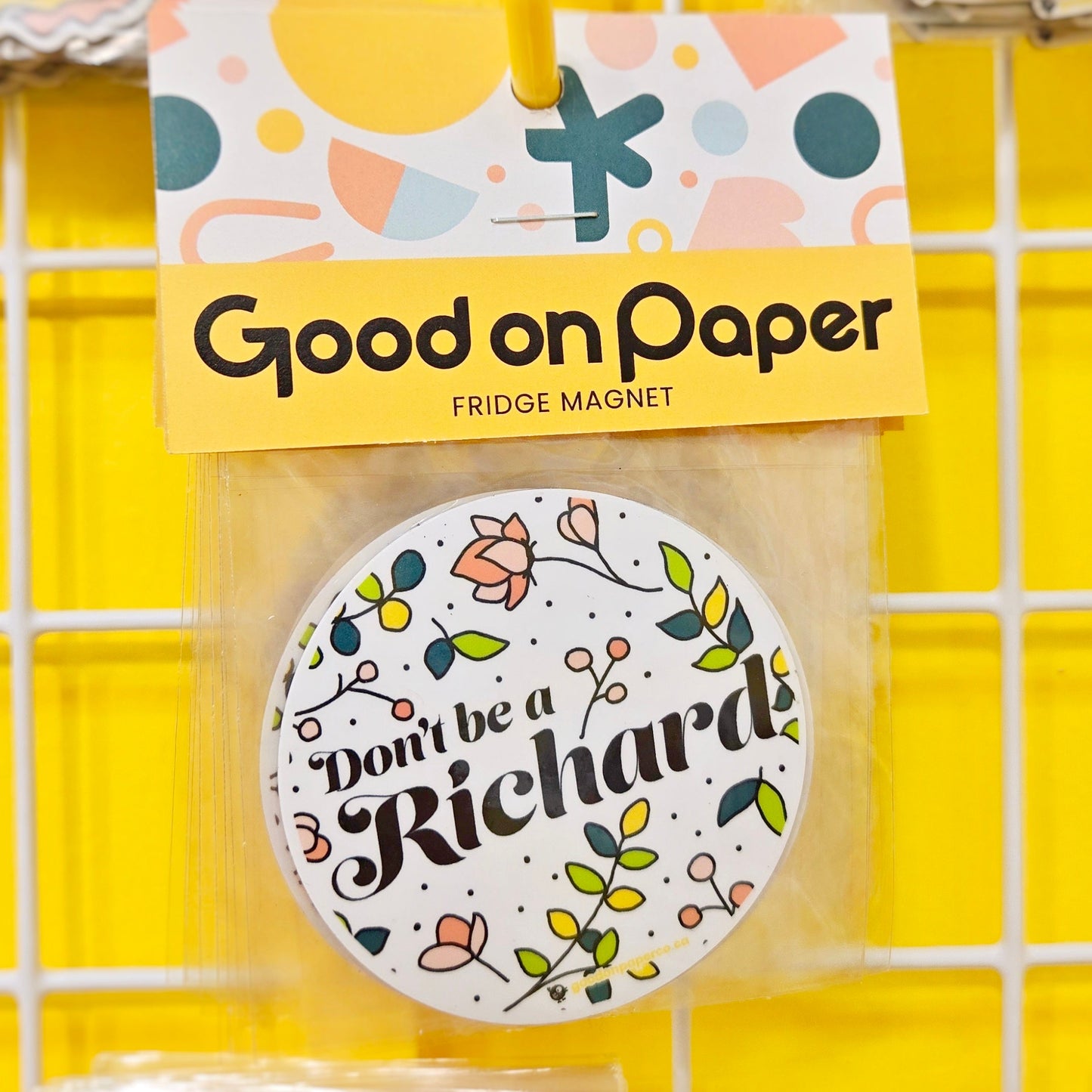 Don't be a Richard | Fridge Magnet