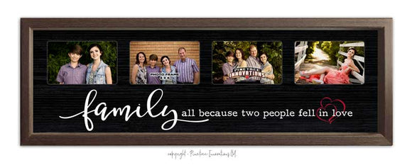 Family - All Because 2 People Fell in Love Photo Frame - HandmadeSask