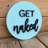 Get Naked Circle Sign