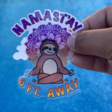 Namast'ay Away Waterproof Sticker - HandmadeSask