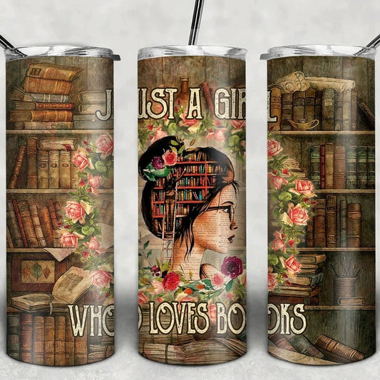 Just A Girl Tumbler