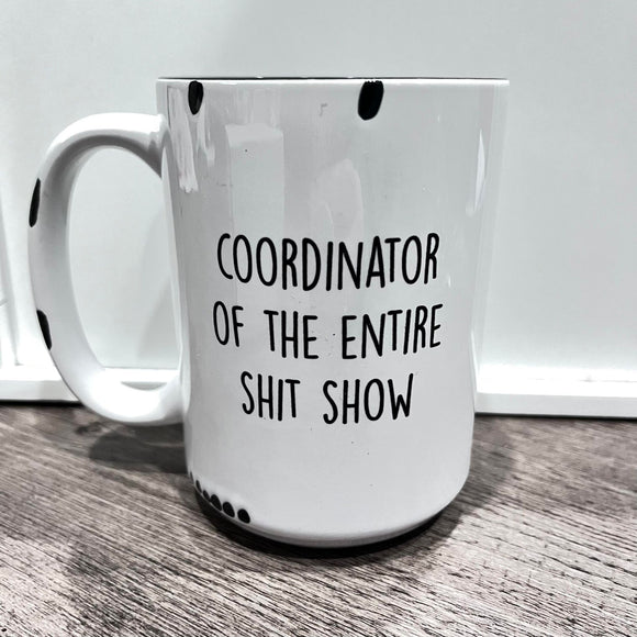 The Entire Shit Show Farmhouse Mug