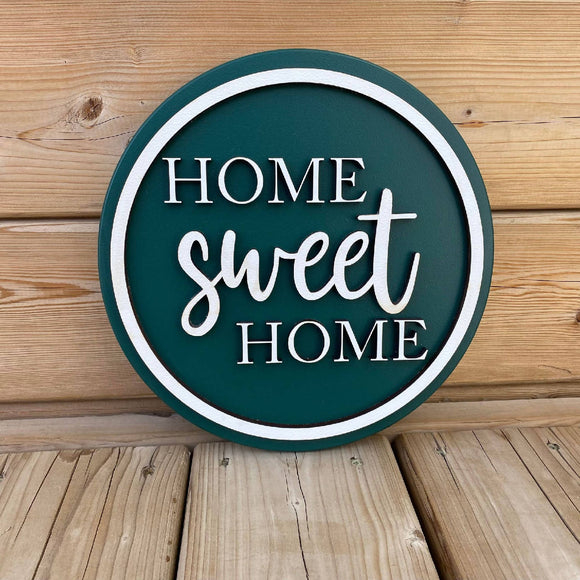 Home Sweet Home Circle Sign