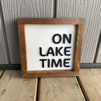 On Lake Time Sign