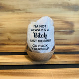 I'm Not Always a Bitch Glitter Stemless - HandmadeSask