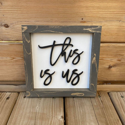 This Is Us Sign