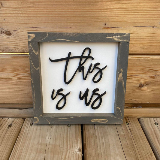 This Is Us Sign