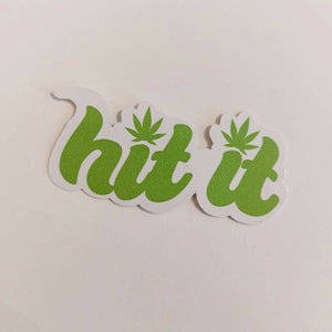 'Hit It' Vinyl Sticker