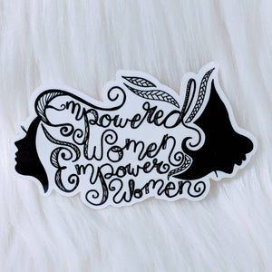 Empowered Women Waterproof Stickers - HandmadeSask