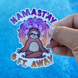 Namast'ay Away Waterproof Sticker - HandmadeSask