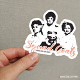 Squad Goals | Vinyl Sticker