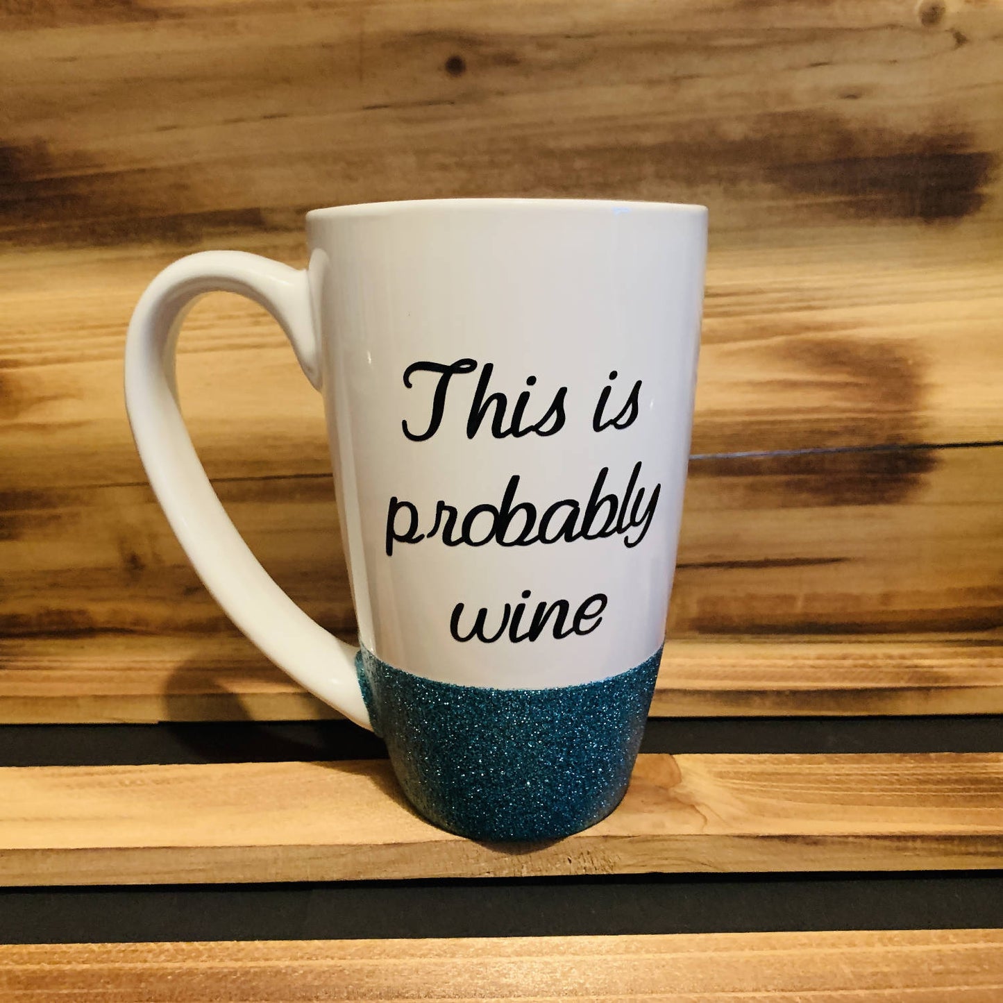 This is Probably Wine Glitter Mug - HandmadeSask
