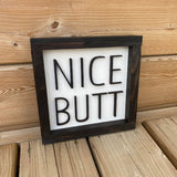 Nice Butt Sign
