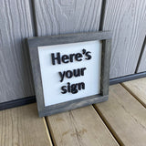 Here's Your Sign - 2