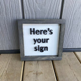 Here's Your Sign - 1