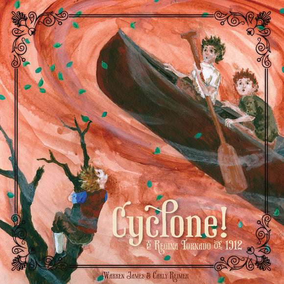 Cyclone! The Regina Tornado of 1912 - HandmadeSask