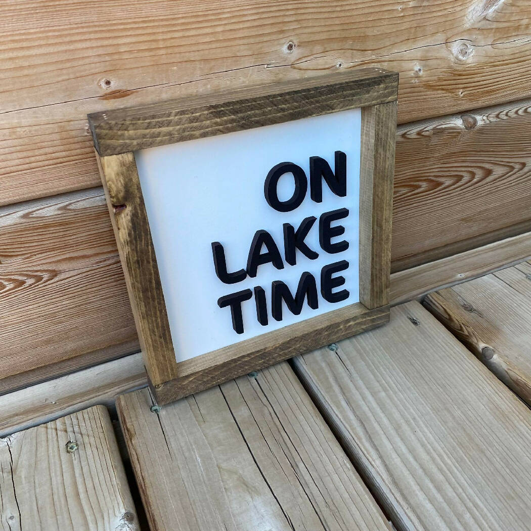 On Lake Time Sign