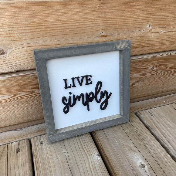 Live Simply Sign - 1