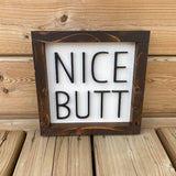 Nice Butt Sign