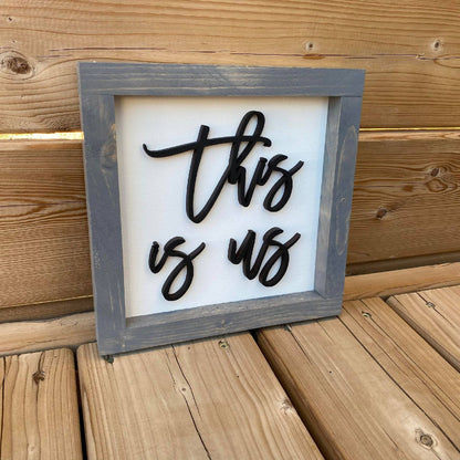 This Is Us Sign