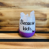 Because Kids Glitter Stemless - HandmadeSask