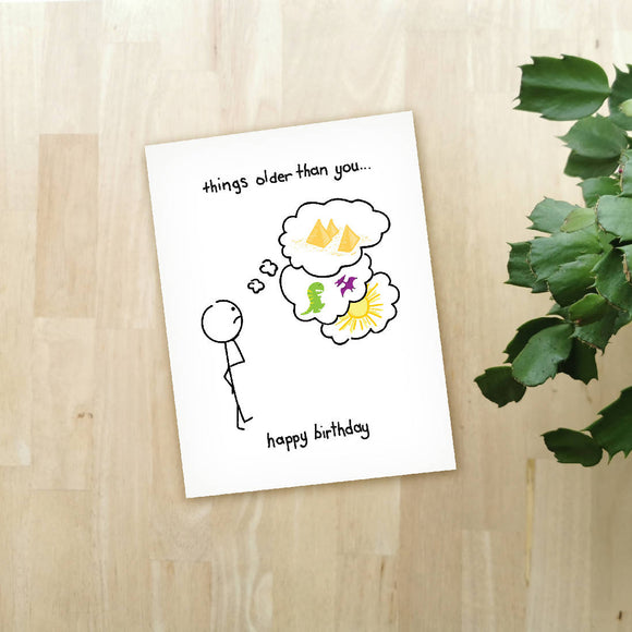 Things Older | Birthday | Greeting Card - HandmadeSask
